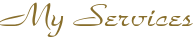 My Services